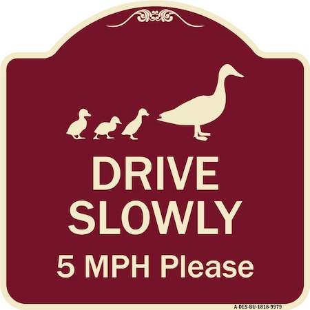 Signmission Designer Series-Drive Slowly 5 Mph Please W/ Duck & Ducklings Walking Grap, 18" x 18", BU-1818-9979 A-DES-BU-1818-9979